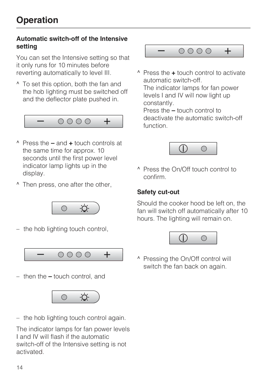 Miele DA 3190 EXT, DA 3160 EXT installation instructions Automatic switch-off of the Intensive setting, Safety cut-out 