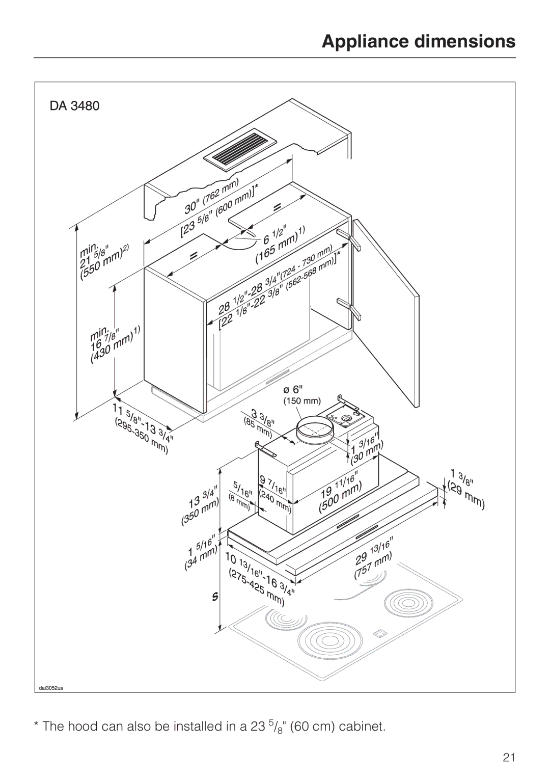 Miele DA 3460, DA 3480, DA 3490 installation instructions Hood can also be installed in a 23 5/8 60 cm cabinet 