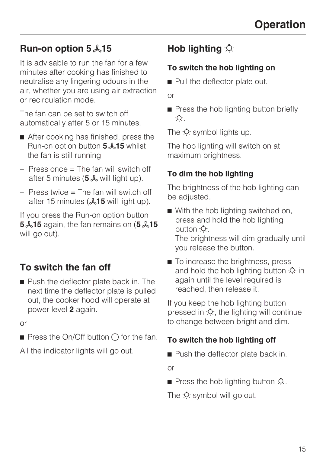 Miele DA 3560 EXT, DA 3590 EXT installation instructions Run-on option 5, To switch the fan off, Hob lighting 