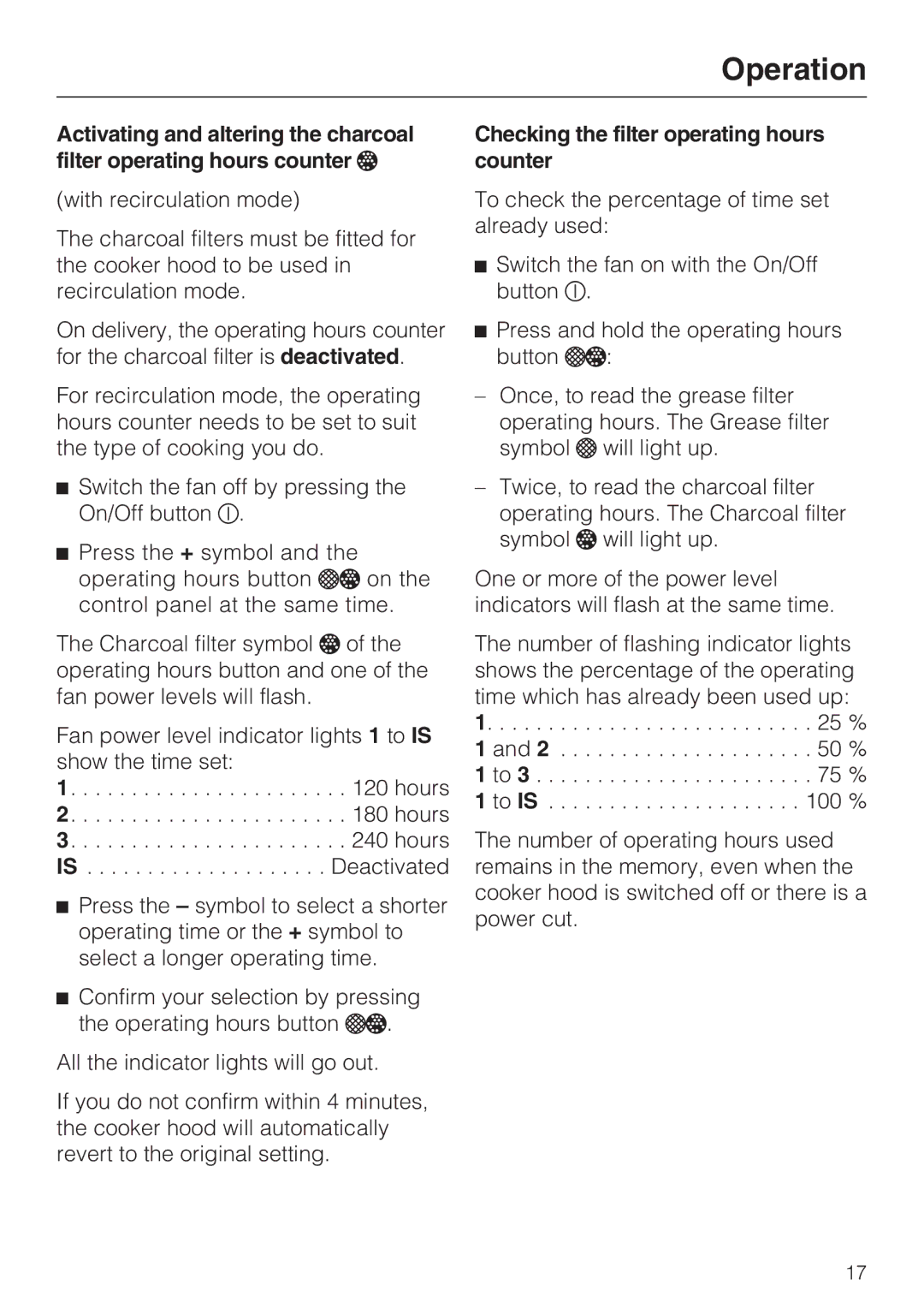 Miele DA 3590 EXT, DA 3560 EXT installation instructions Checking the filter operating hours counter 