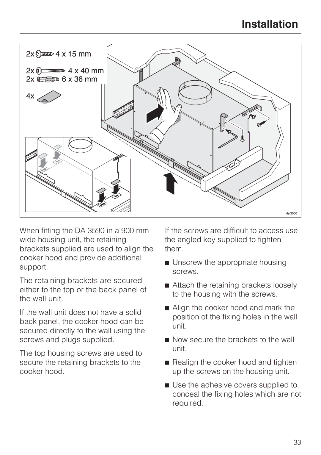 Miele DA 3590 EXT, DA 3560 EXT installation instructions Installation 