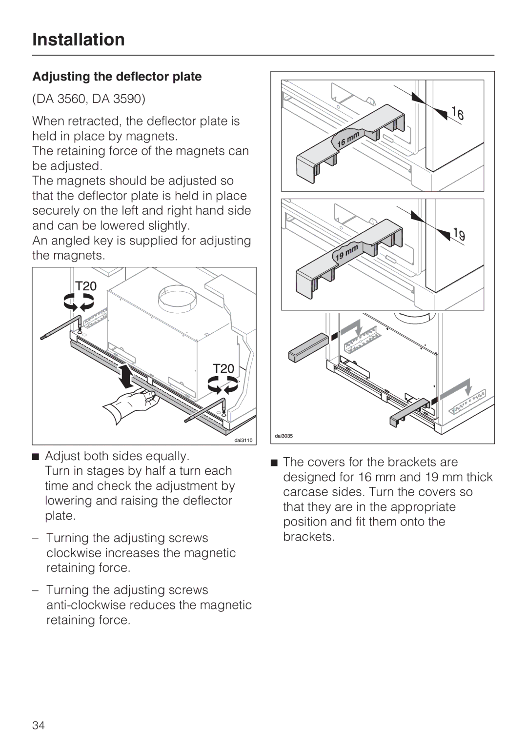 Miele DA 3590 EXT, DA 3560 EXT installation instructions Adjusting the deflector plate 