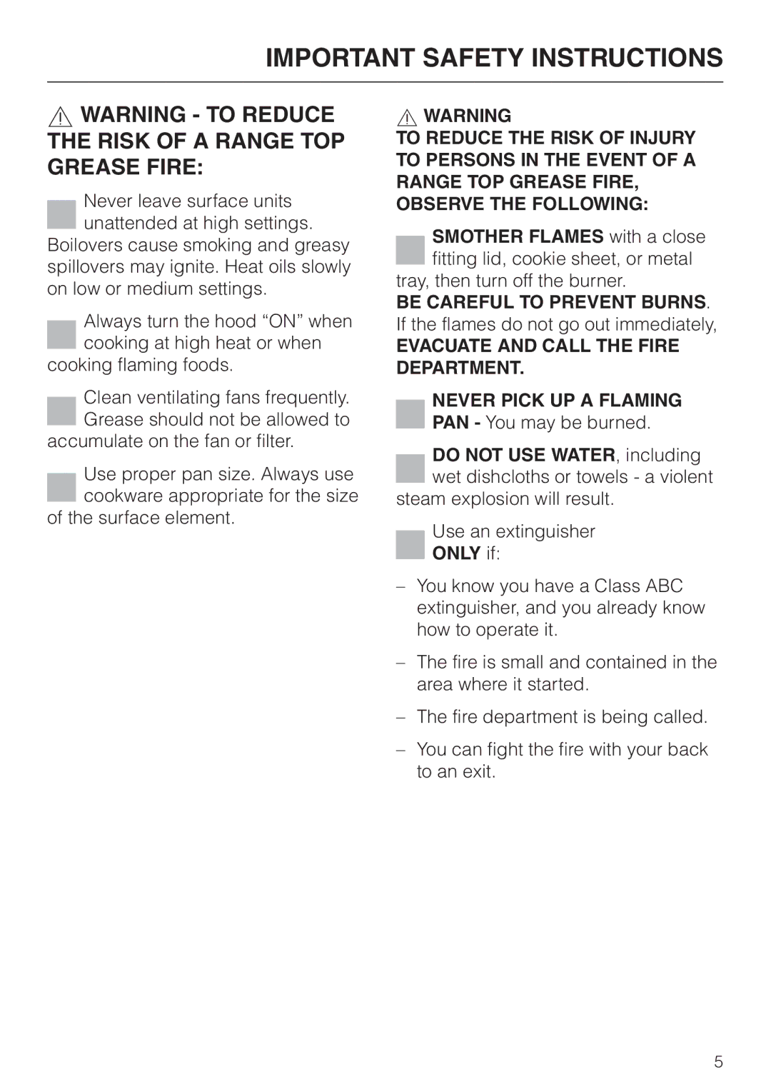 Miele DA 362-75 installation instructions Evacuate and Call the Fire Department, Only if 