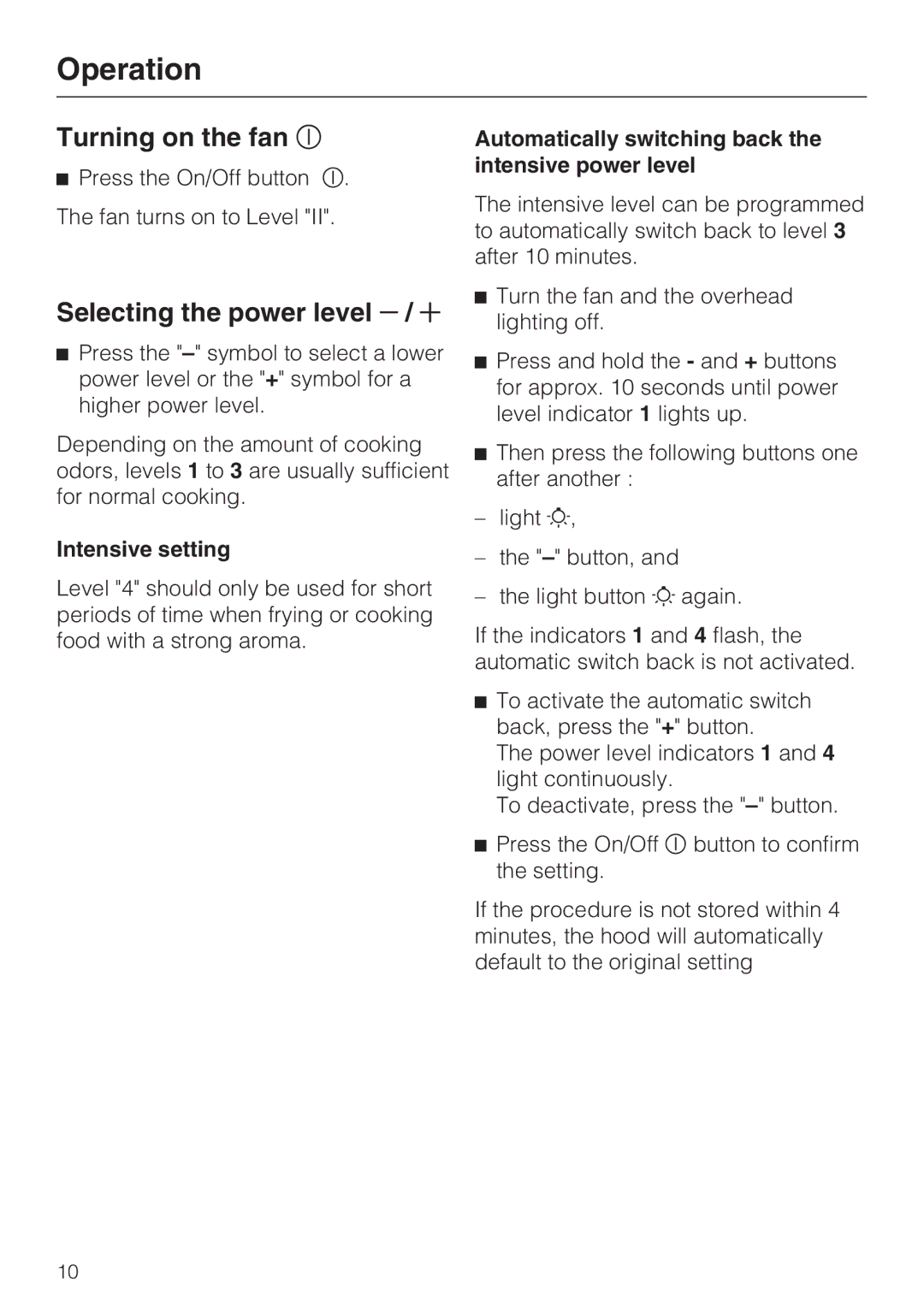 Miele DA 390-5 installation instructions Operation, Turning on the fan, Selecting the power level, Intensive setting 