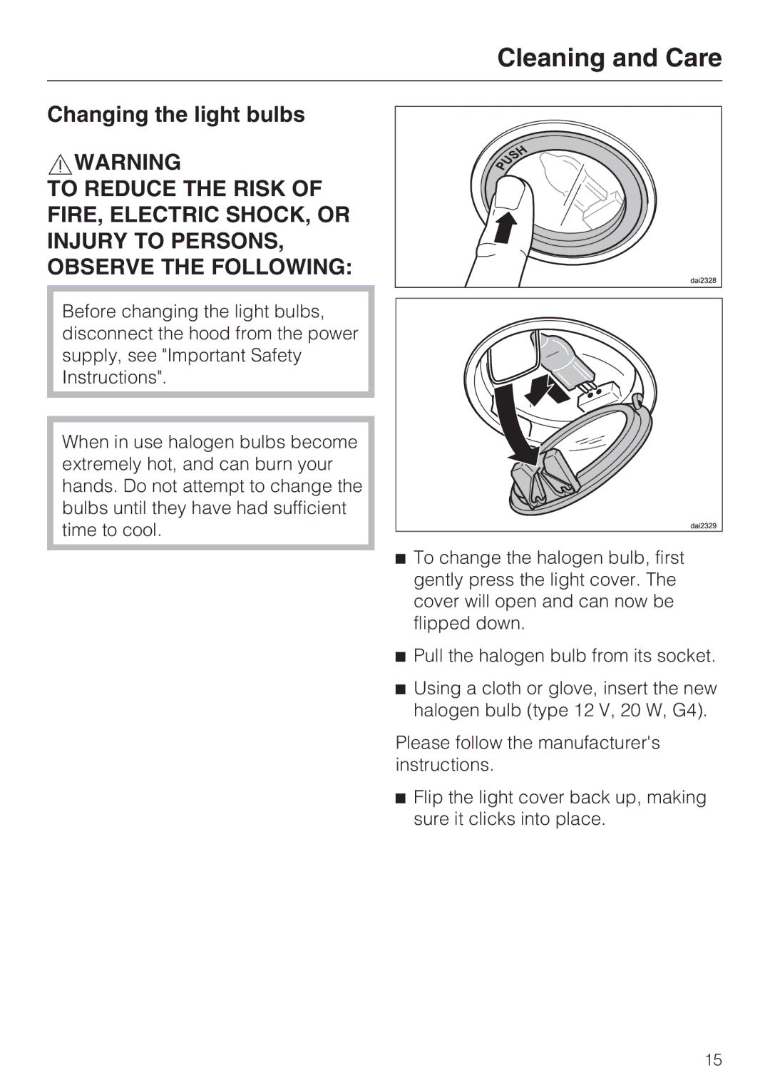 Miele DA 390-5 installation instructions Changing the light bulbs 