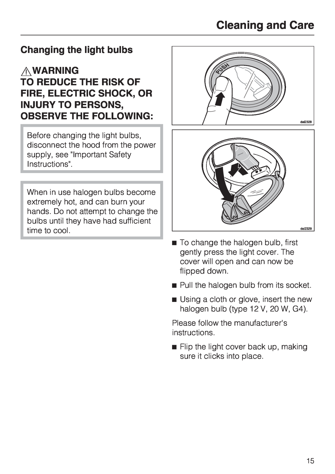 Miele DA 390-5 installation instructions Changing the light bulbs, Cleaning and Care 