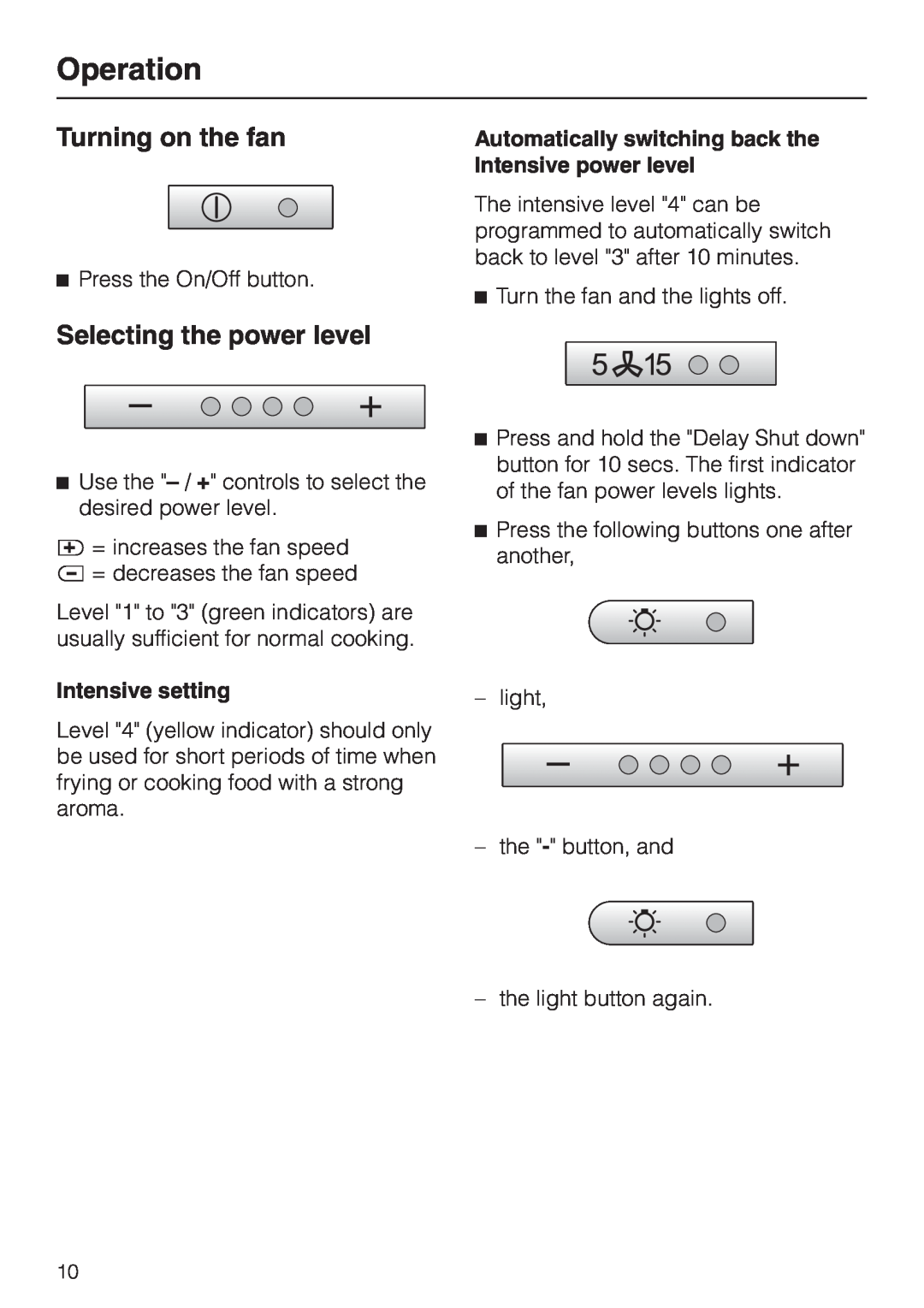 Miele DA 402 installation instructions Operation, Turning on the fan, Selecting the power level 