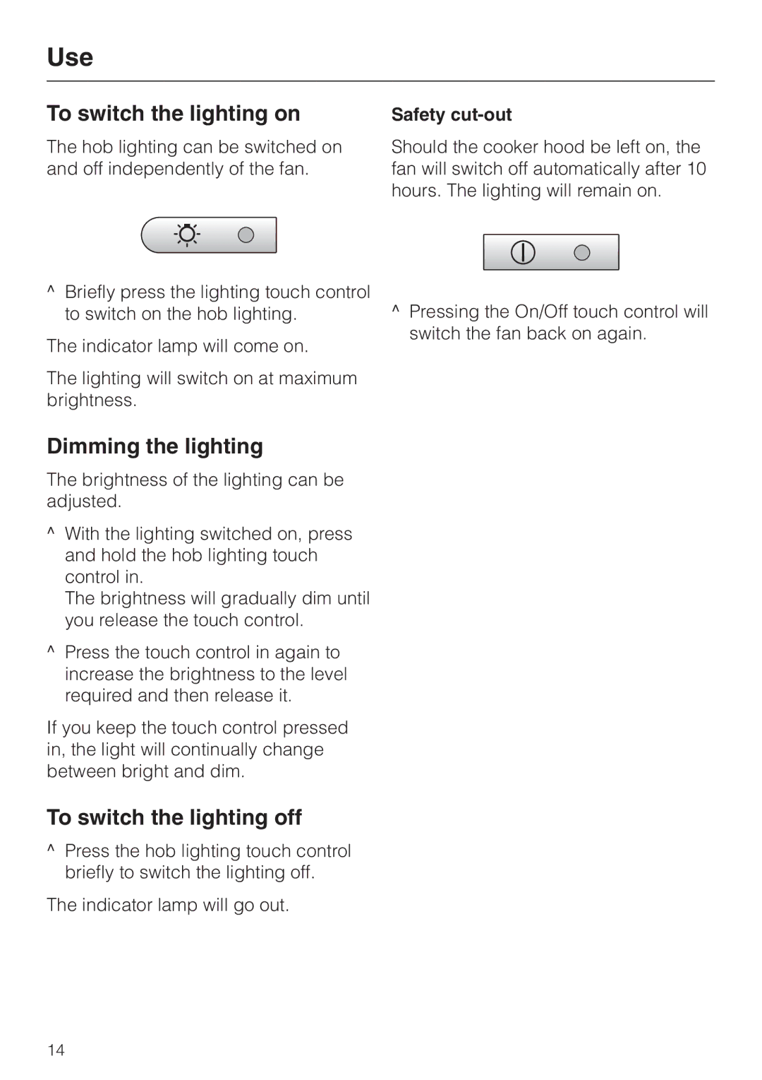 Miele DA 424 V, DA 420 V EXT To switch the lighting on, Dimming the lighting, To switch the lighting off, Safety cut-out 