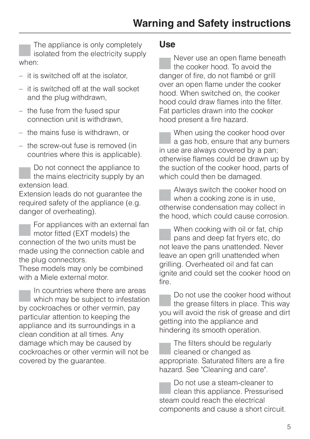 Miele DA 424 V EXT, DA 420 V EXT installation instructions Use 