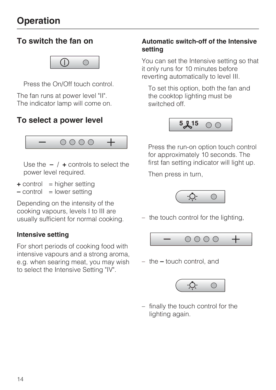 Miele DA 429-4 Operation, To switch the fan on, To select a power level, Automatic switch-off of the Intensive setting 