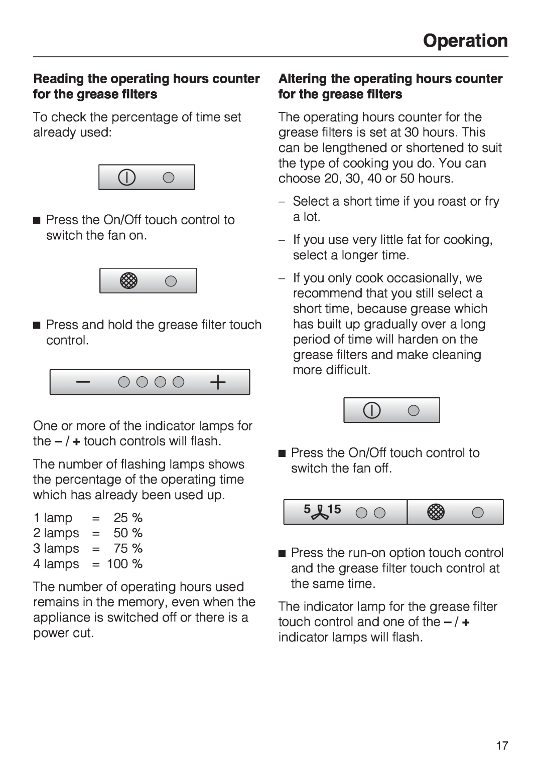 Miele DA 429-4 EXT, DA 428-4 EXT installation instructions Operation, To check the percentage of time set already used 
