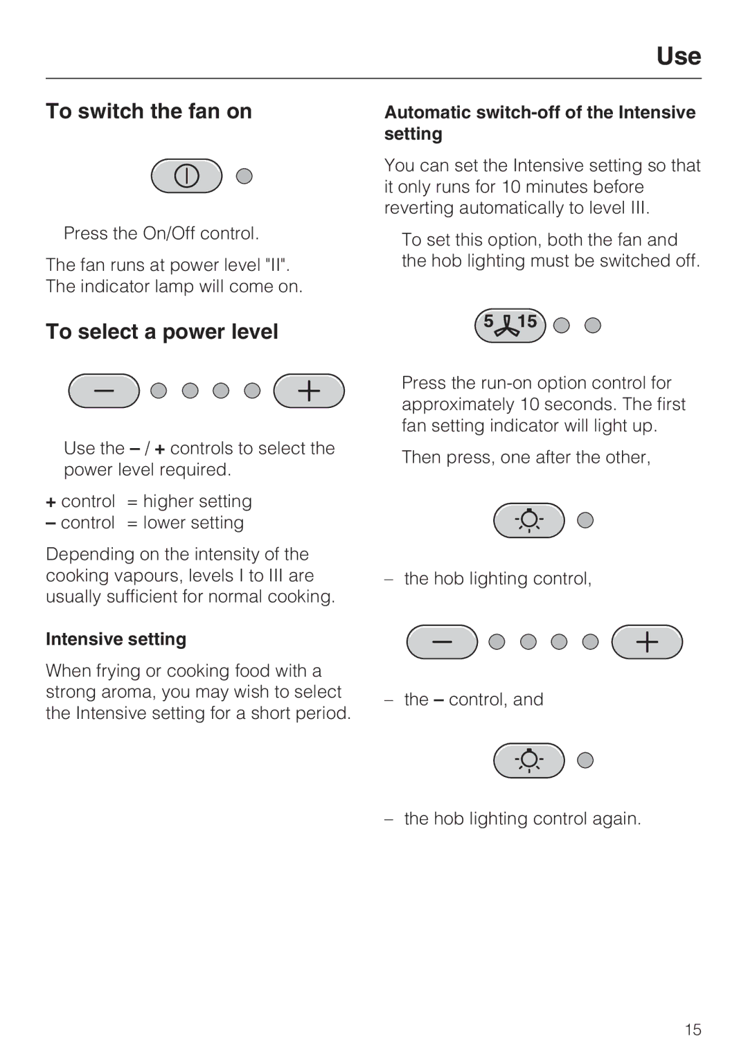 Miele DA 5100 D EXT Use, To switch the fan on, To select a power level, Automatic switch-off of the Intensive setting 