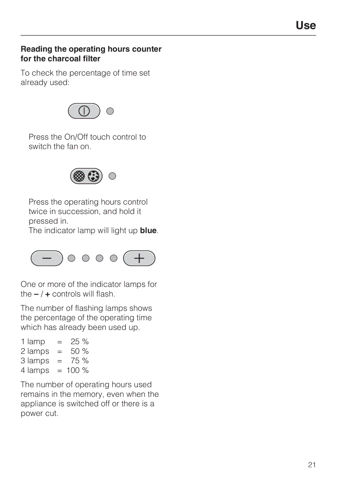 Miele DA 5100 D EXT, DA 5100 D U installation instructions Reading the operating hours counter for the charcoal filter 