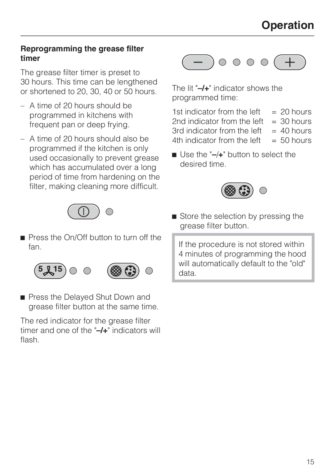 Miele DA 5100 D installation instructions Reprogramming the grease filter timer 