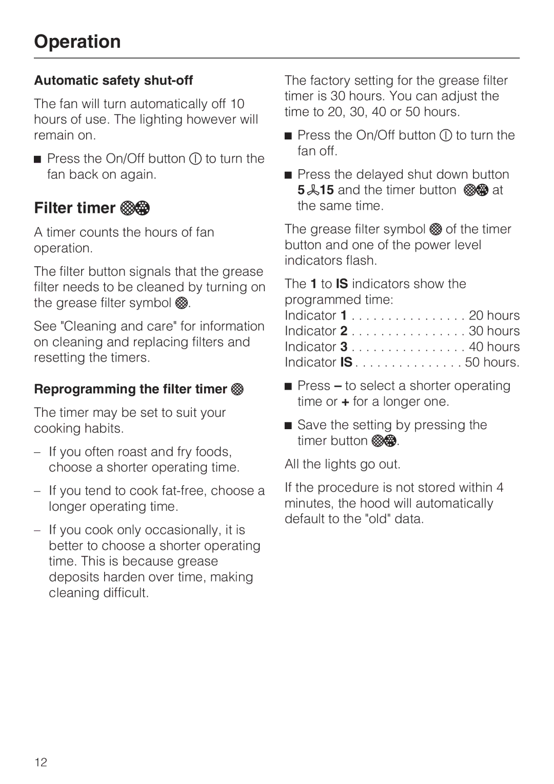 Miele DA 6590 D installation instructions Filter timer, Automatic safety shut-off, Reprogramming the filter timer 