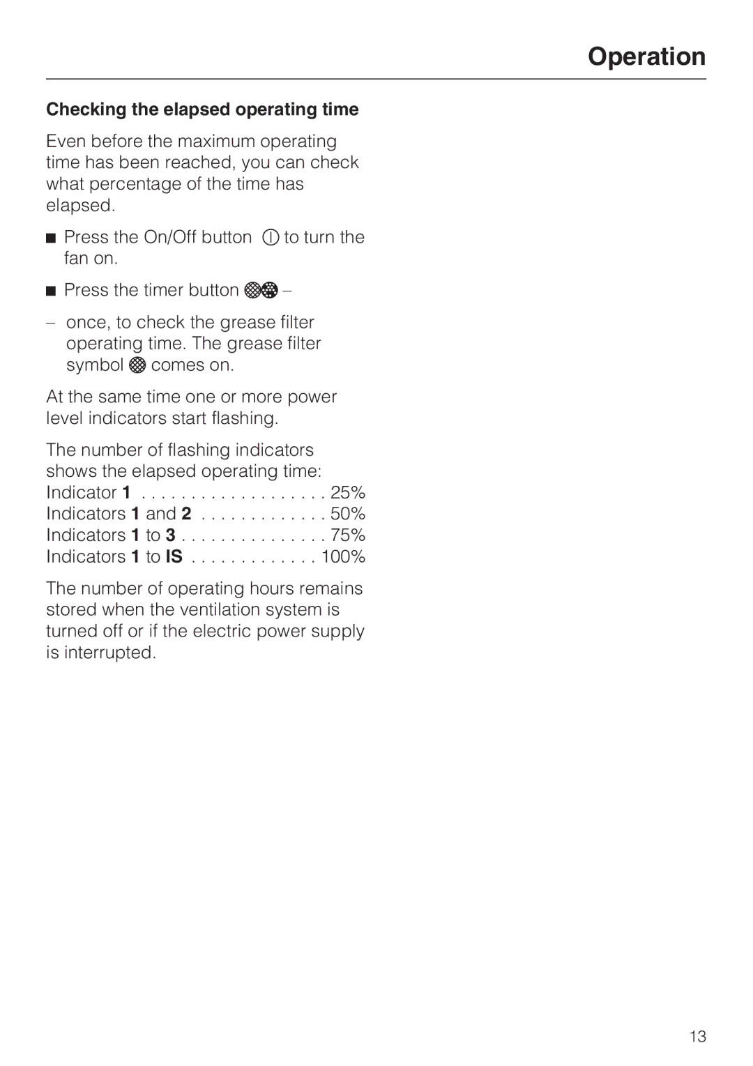 Miele DA 6590 D installation instructions Checking the elapsed operating time 