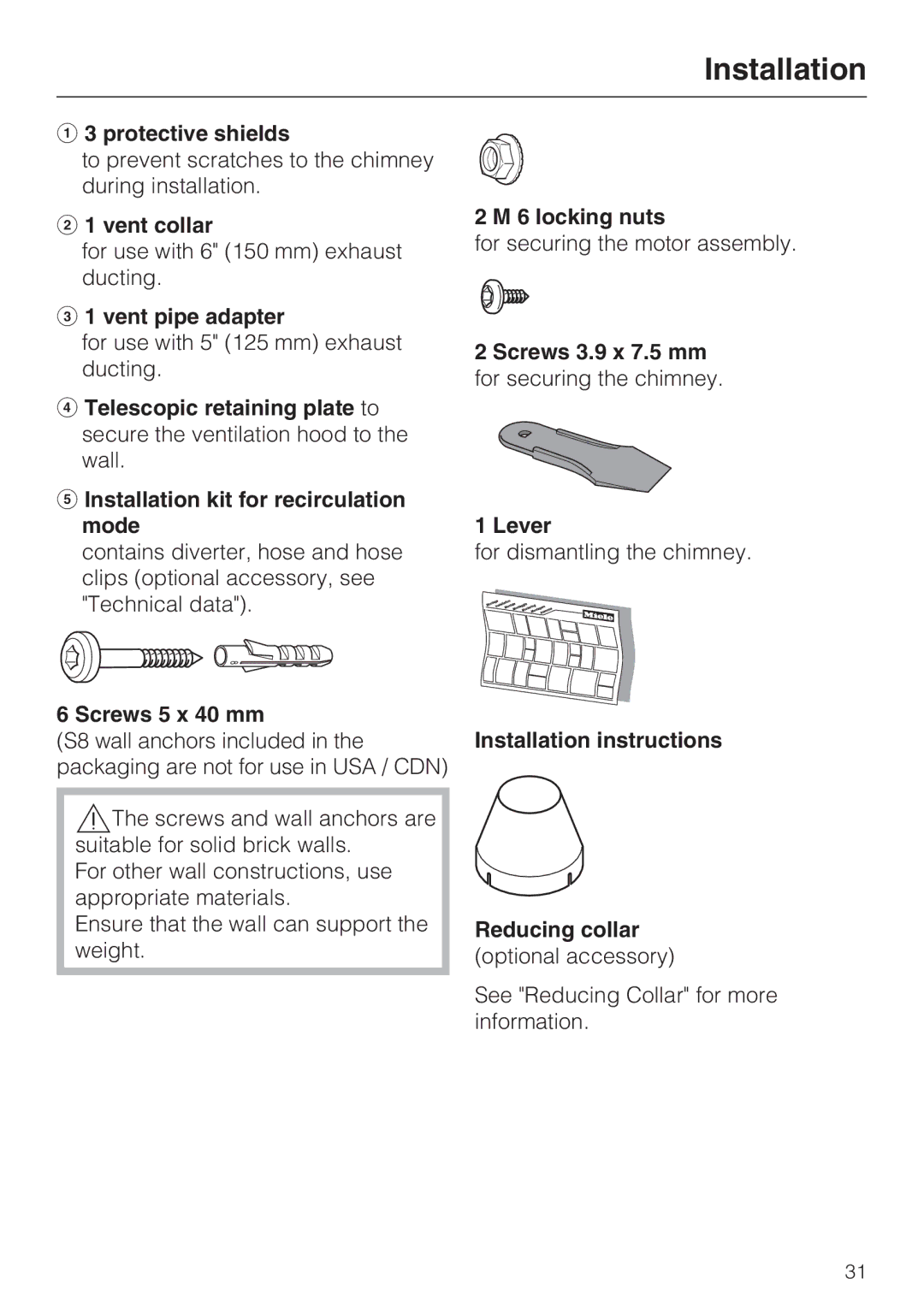 Miele DA 6520 W, DA 6590 W Protective shields, Vent collar, Vent pipe adapter, Screws 5 x 40 mm, locking nuts 