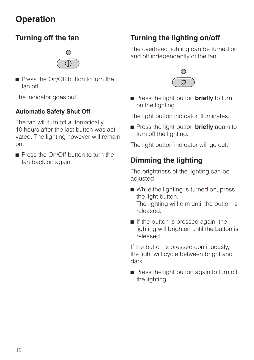 Miele DA210-3 Turning off the fan, Turning the lighting on/off, Dimming the lighting, Automatic Safety Shut Off 