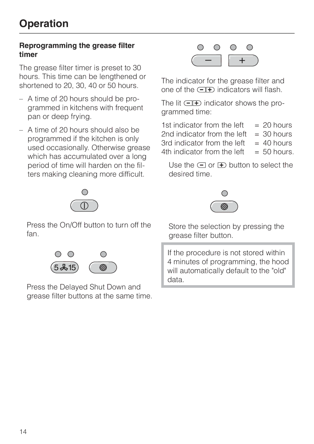 Miele DA210-3 installation instructions Reprogramming the grease filter timer 