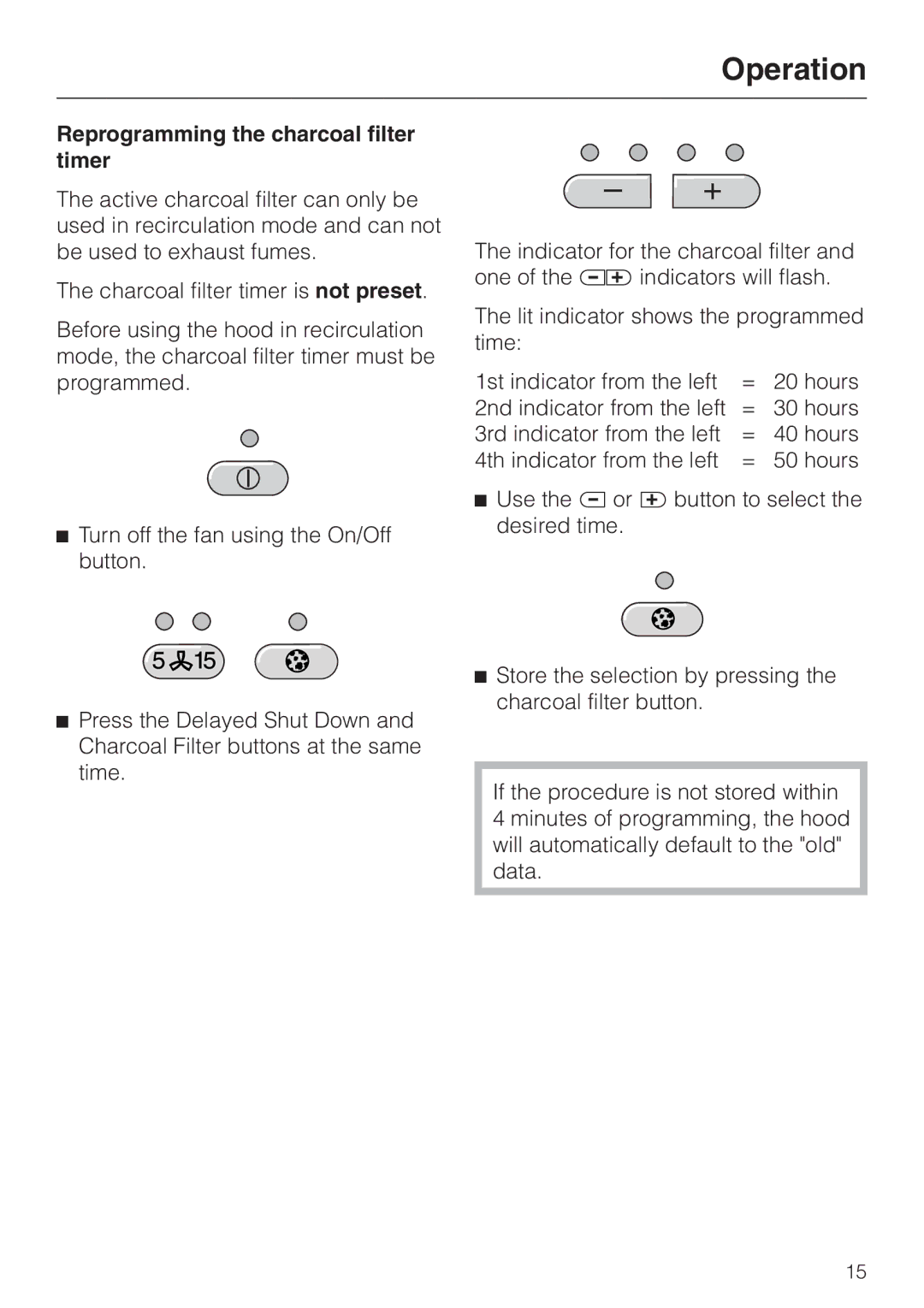 Miele DA 219-3, DA217-3 installation instructions Reprogramming the charcoal filter timer 