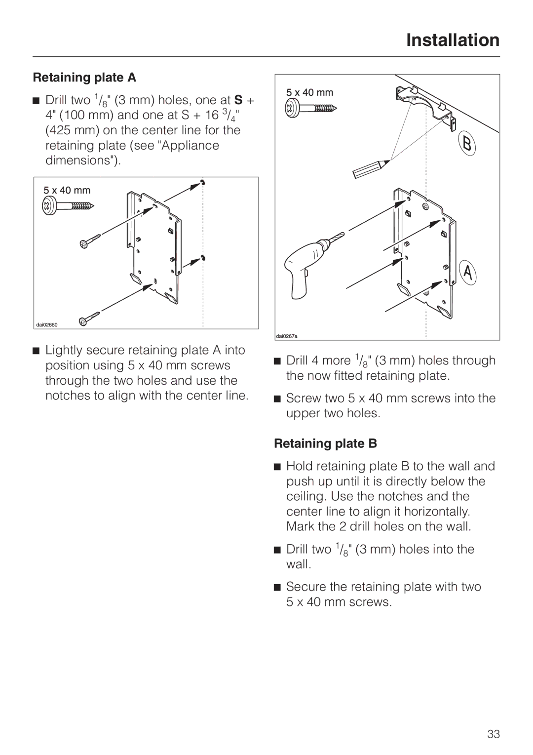 Miele DA 219-3, DA217-3 installation instructions Retaining plate a, Retaining plate B 