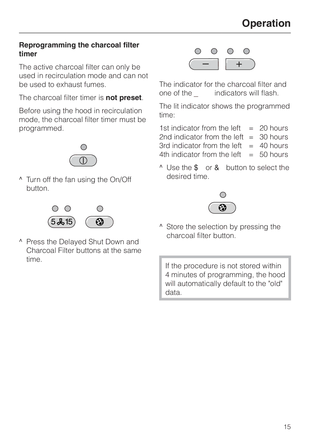 Miele DA211, DA218 installation instructions Reprogramming the charcoal filter timer 