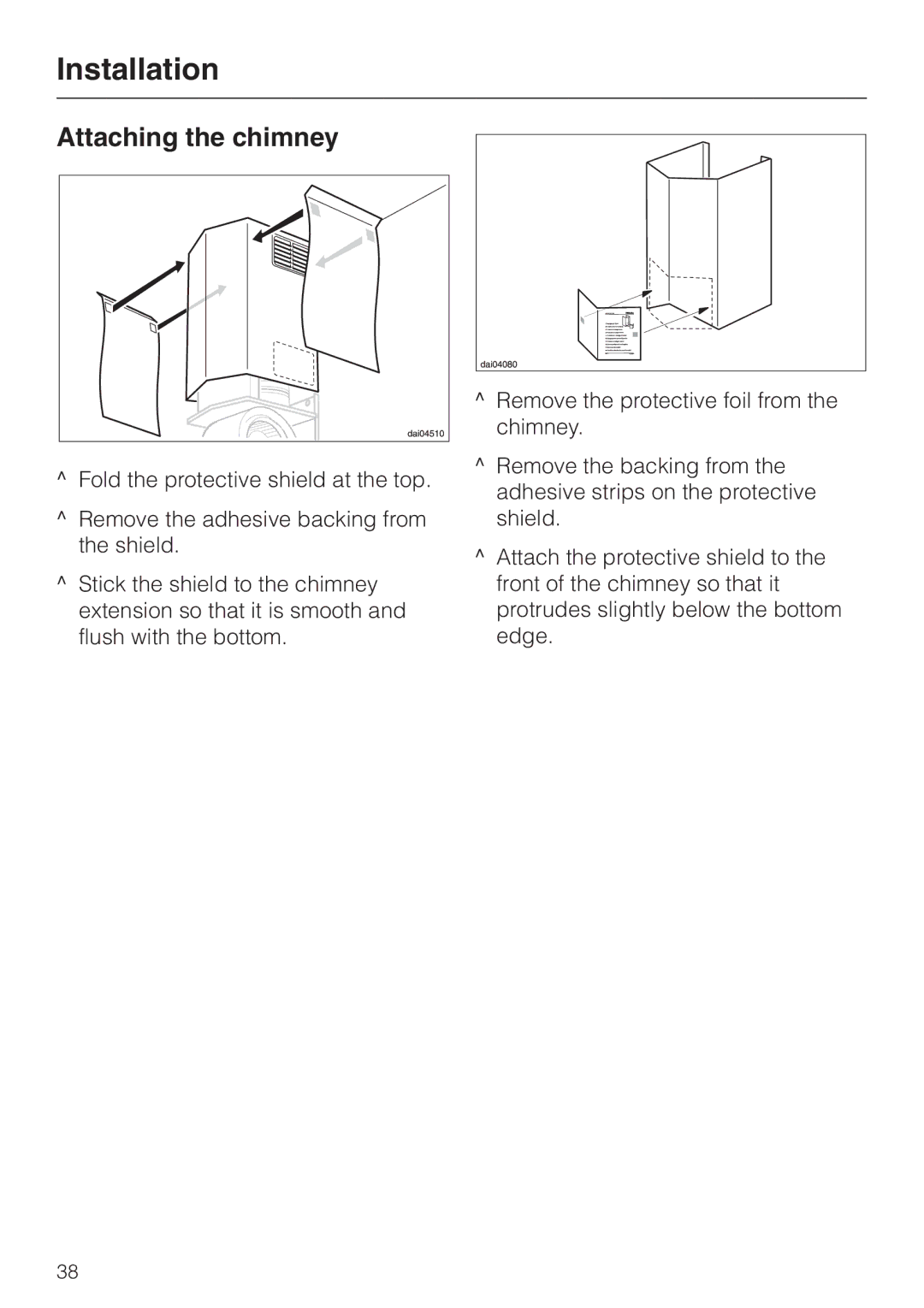 Miele DA218, DA211 installation instructions Attaching the chimney 