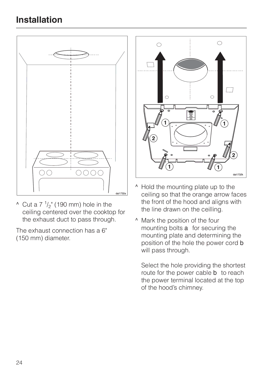 Miele DA220-3 installation instructions Hold the mounting plate up to 