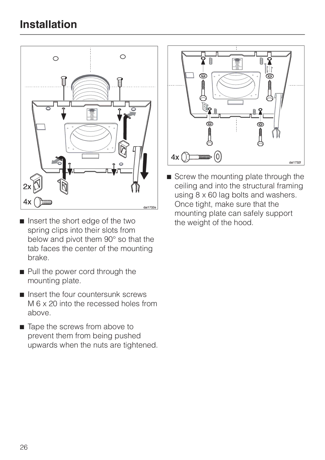 Miele DA220-3 installation instructions Screw the mounting plate through 