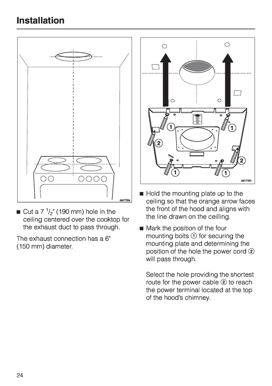 Miele DA220-3 installation instructions Installation, Hold the mounting plate up to the 
