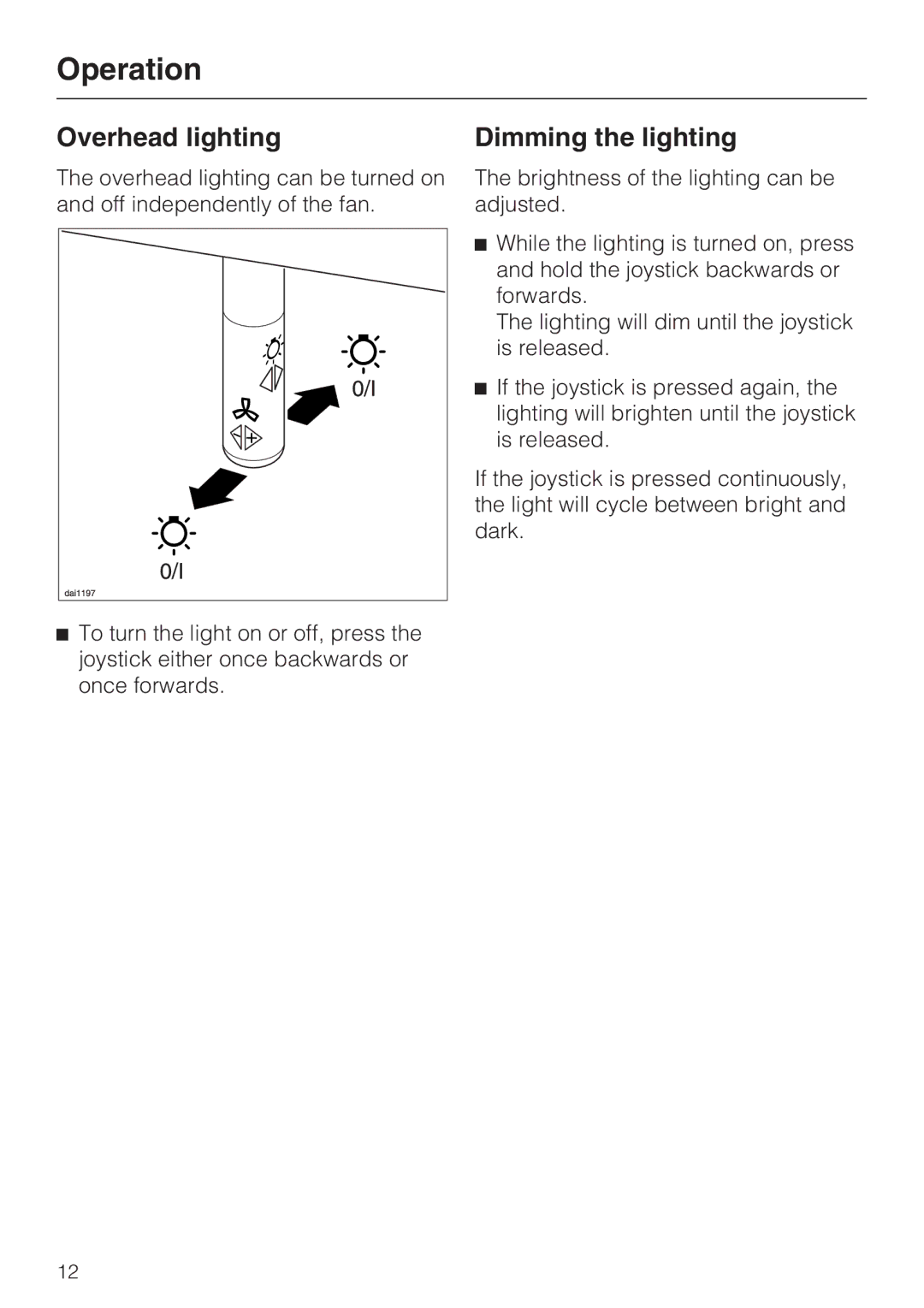 Miele DA2210, DA2280 installation instructions Overhead lighting, Dimming the lighting 