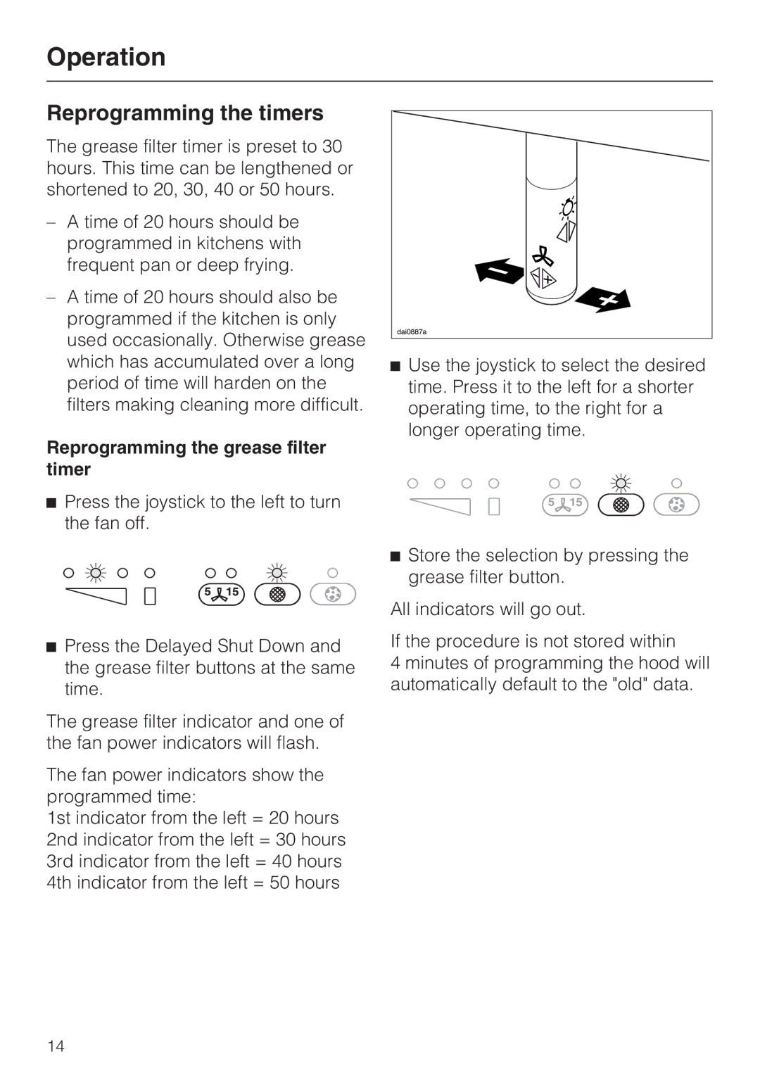 Miele DA2210, DA2280 installation instructions Reprogramming the timers, Reprogramming the grease filter timer 