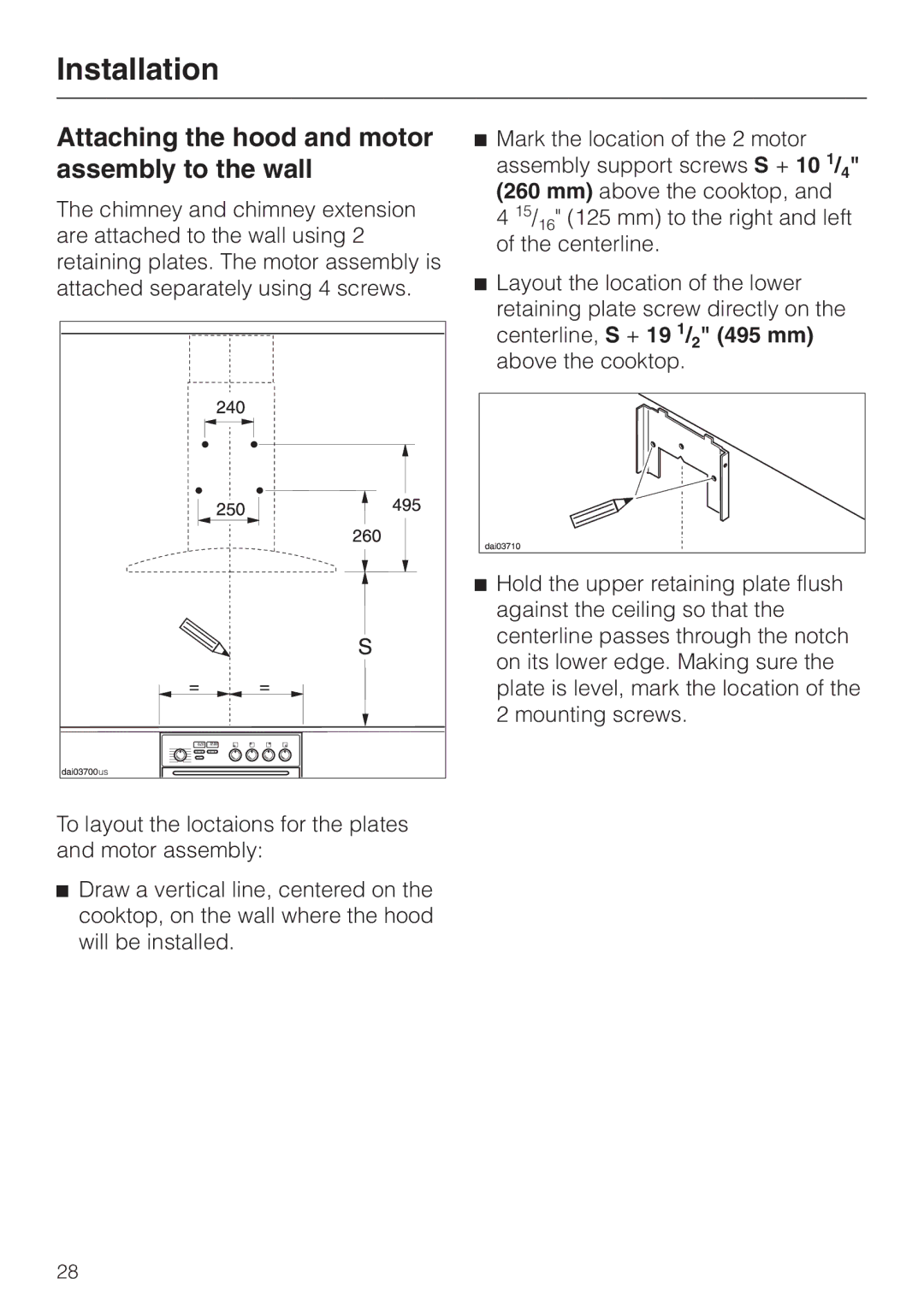 Miele DA239-3 installation instructions Installation, Attaching the hood and motor assembly to the wall 