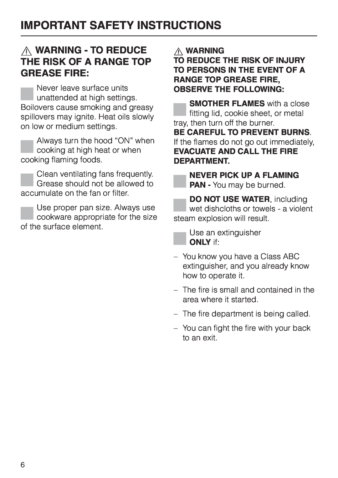 Miele DA239-3 Important Safety Instructions, Be Careful To Prevent Burns, Evacuate And Call The Fire Department, ONLY if 