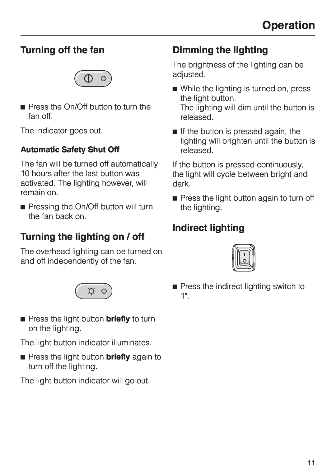 Miele DA 251 Turning off the fan, Turning the lighting on / off, Dimming the lighting, Indirect lighting, Operation 