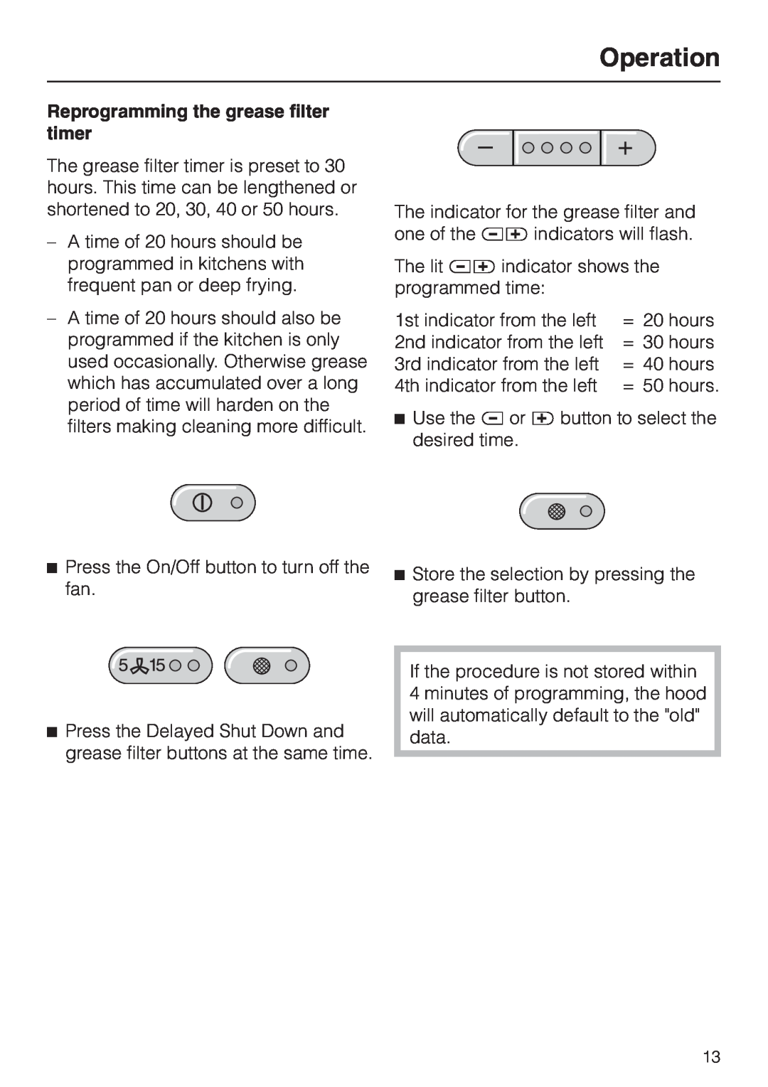 Miele DA252-3, DA259-3, DA 251 installation instructions Reprogramming the grease filter timer, Operation 