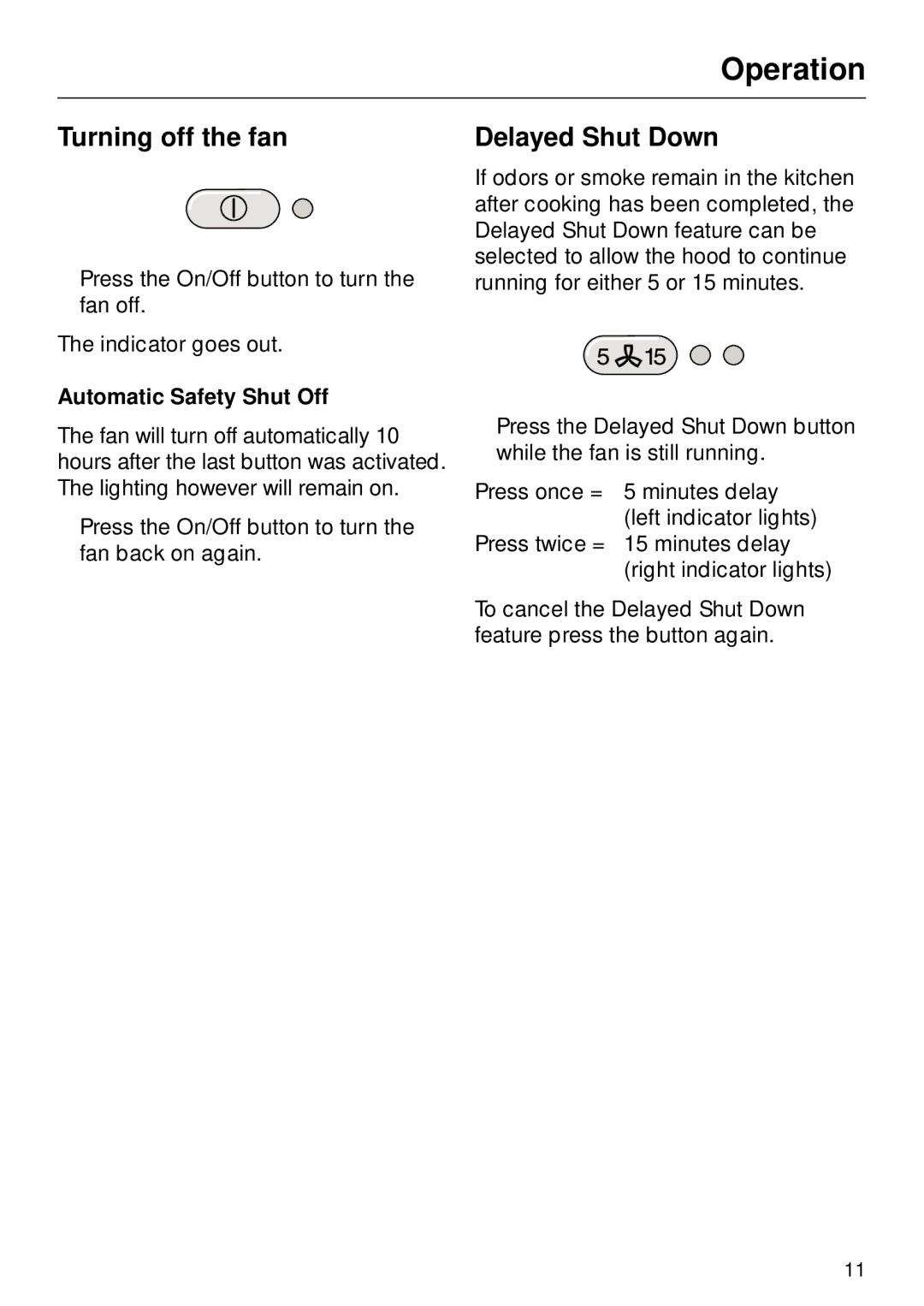 Miele DA270 installation instructions Turning off the fan, Automatic Safety Shut Off 