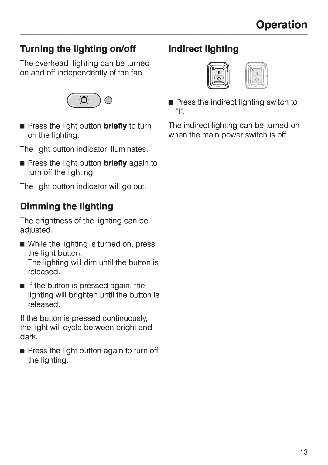 Miele DA279-3 installation instructions Turning the lighting on/off, Indirect lighting, Dimming the lighting, Operation 