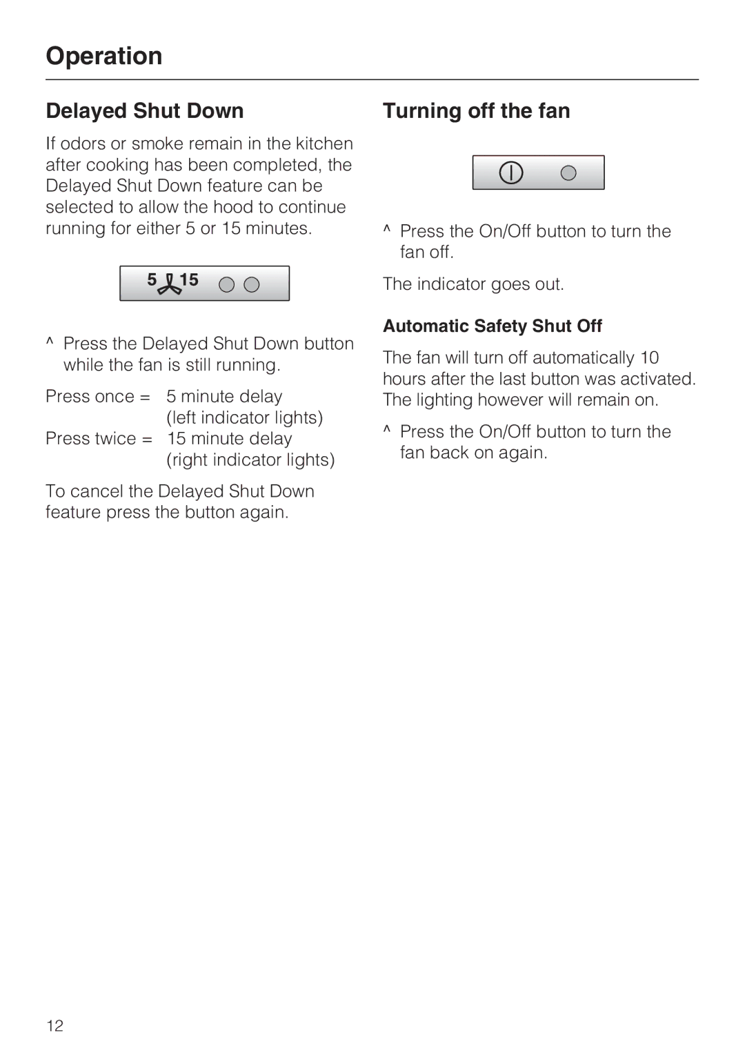 Miele DA289-4 installation instructions Turning off the fan, Automatic Safety Shut Off 