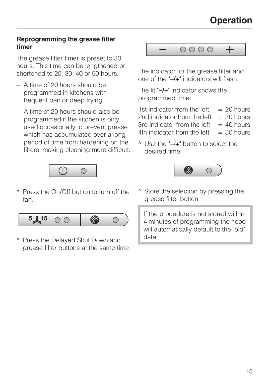 Miele DA289-4 installation instructions Reprogramming the grease filter timer 