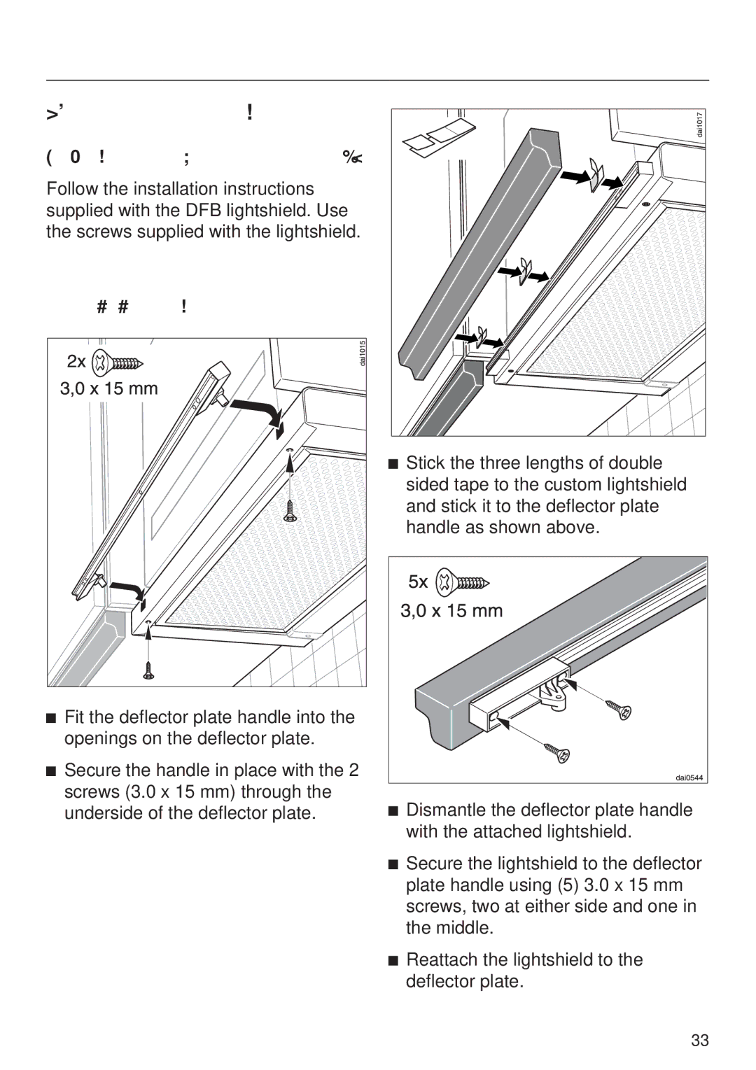 Miele DA329-1I, DA326-1I Installation of a lightshield, DFB lightshield optional accessory, Custom made lightshield 