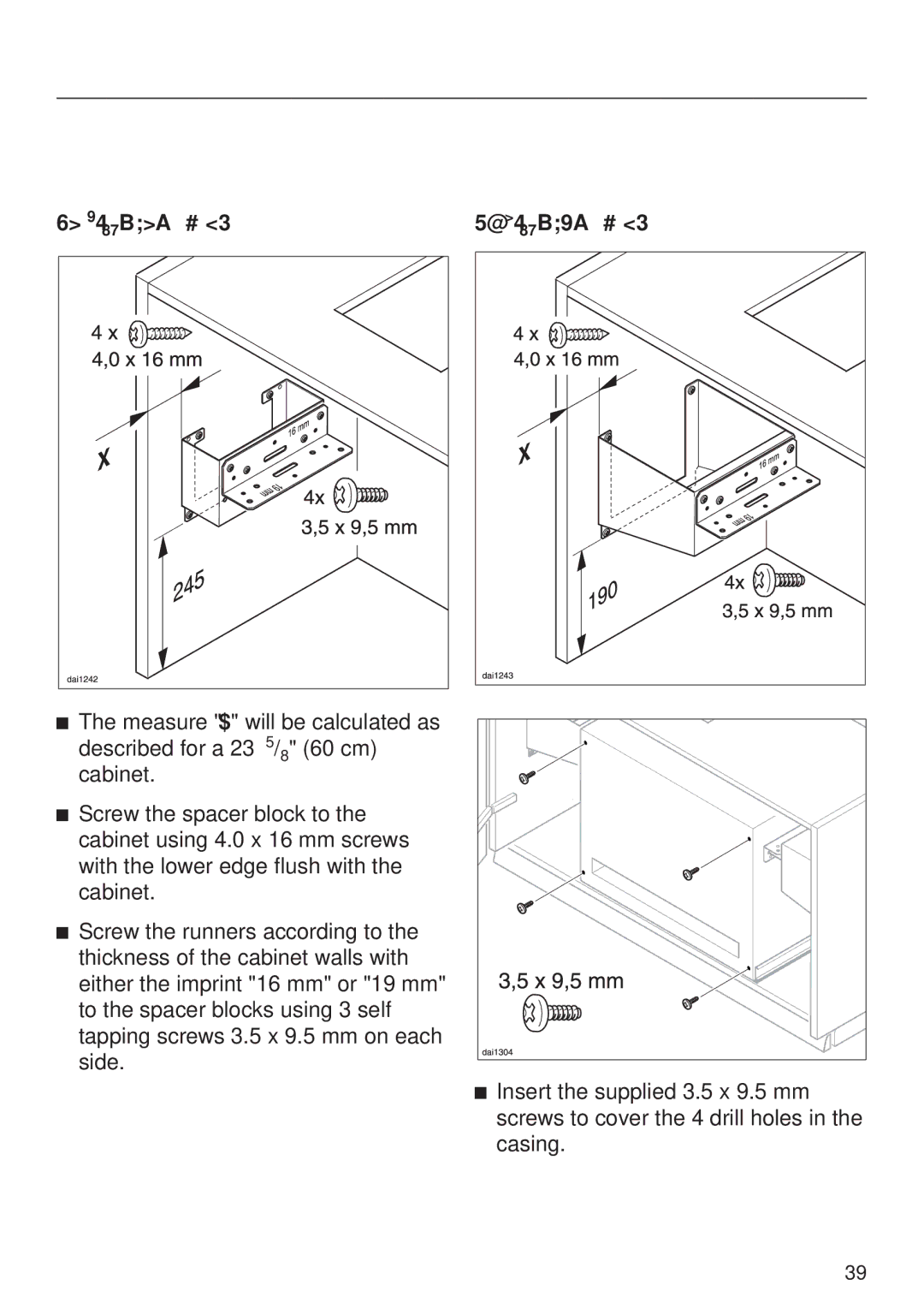 Miele DA329-1I, DA326-1I Special installation Instructions, 27 9/16 70 cm width cabinet 35 7/16 90 cm width cabinet 