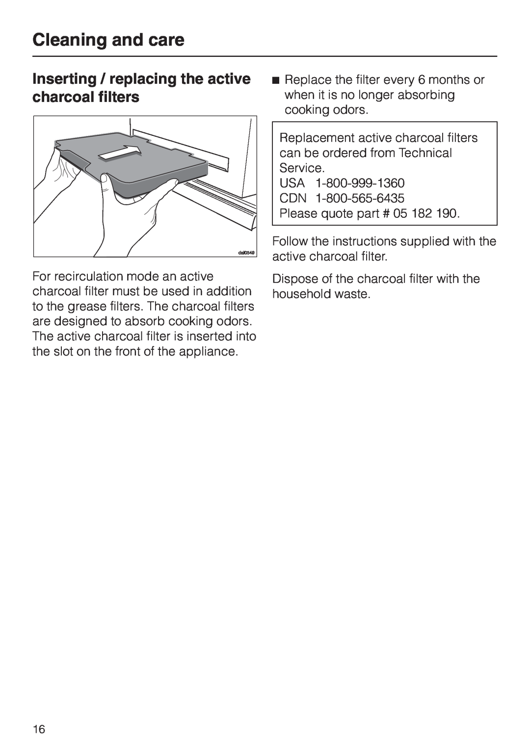 Miele DA326-1I, DA329-1I installation instructions Cleaning and care, Inserting / replacing the active charcoal filters 
