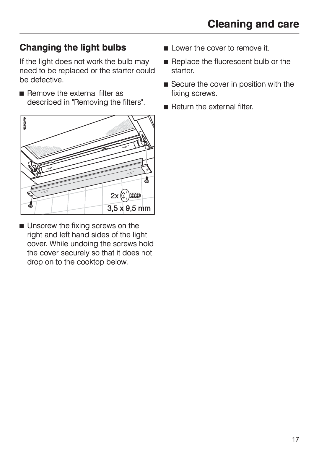 Miele DA329-1I, DA326-1I installation instructions Cleaning and care, Changing the light bulbs 