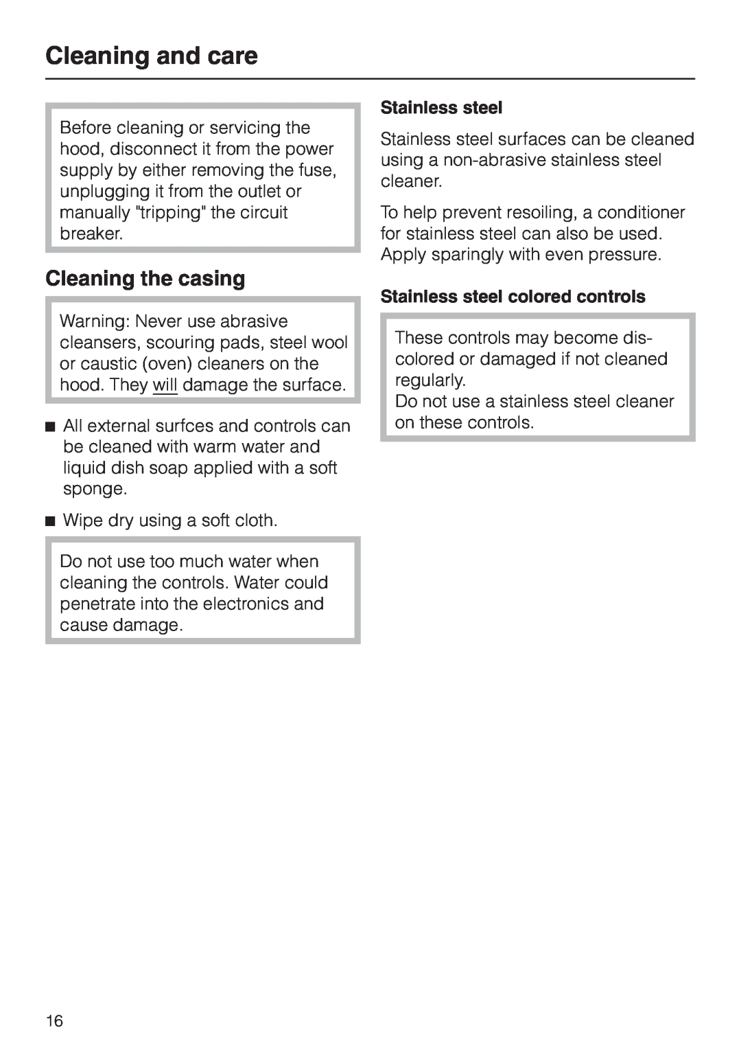 Miele DA362-110 installation instructions Cleaning and care, Cleaning the casing, Stainless steel colored controls 