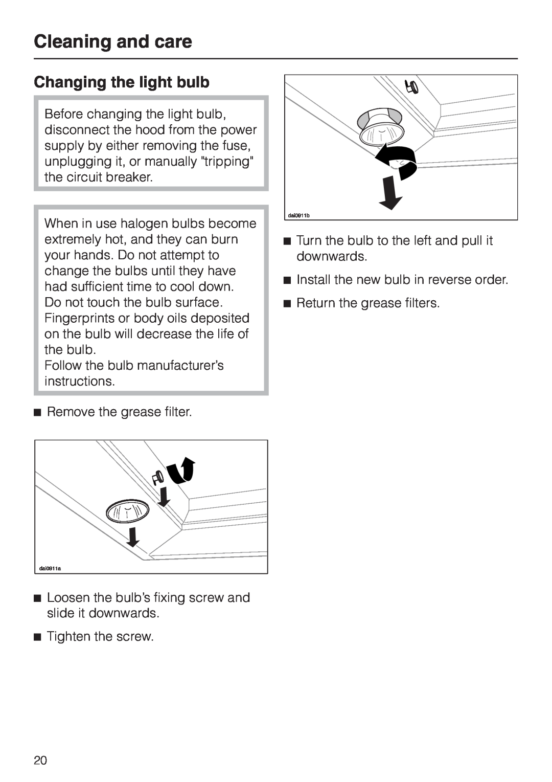 Miele DA362-110 installation instructions Changing the light bulb, Remove the grease filter, Cleaning and care 