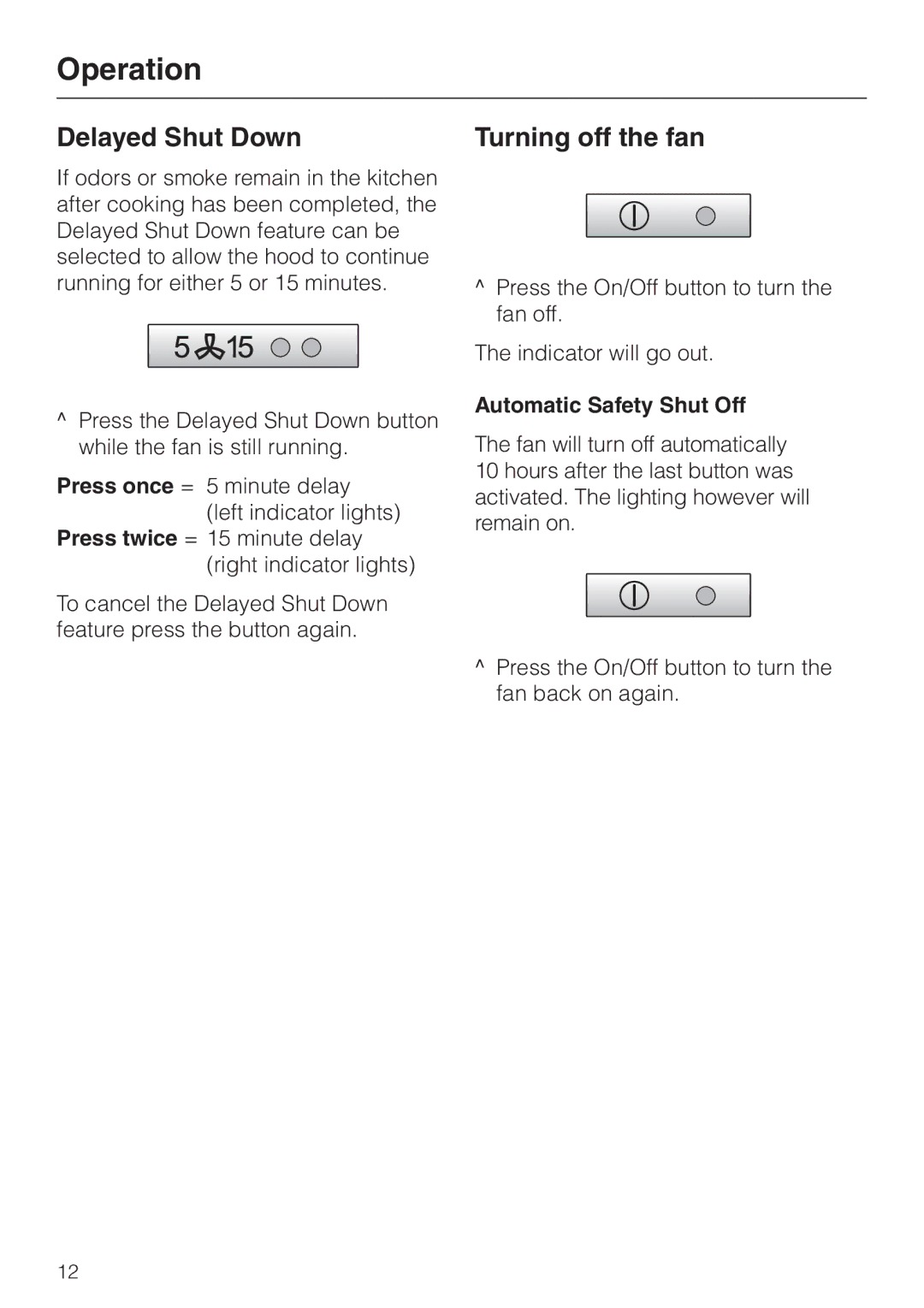 Miele DA403 installation instructions Turning off the fan, Automatic Safety Shut Off 