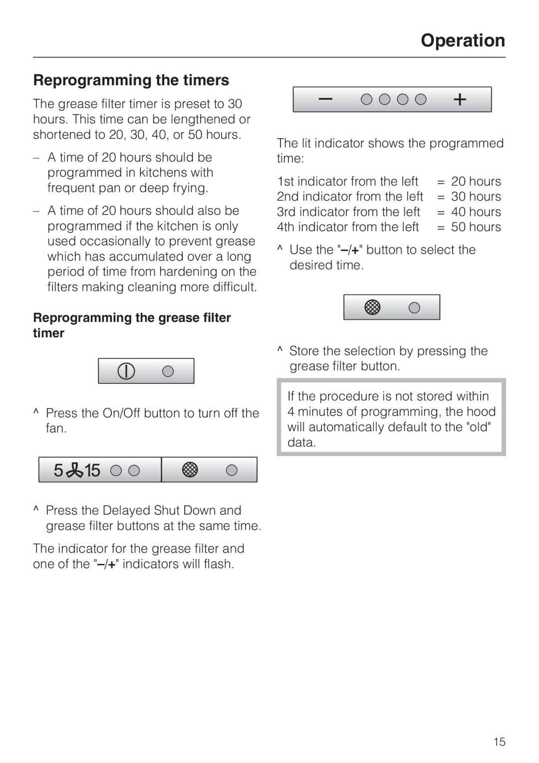 Miele DA403 installation instructions Reprogramming the timers, Reprogramming the grease filter timer 