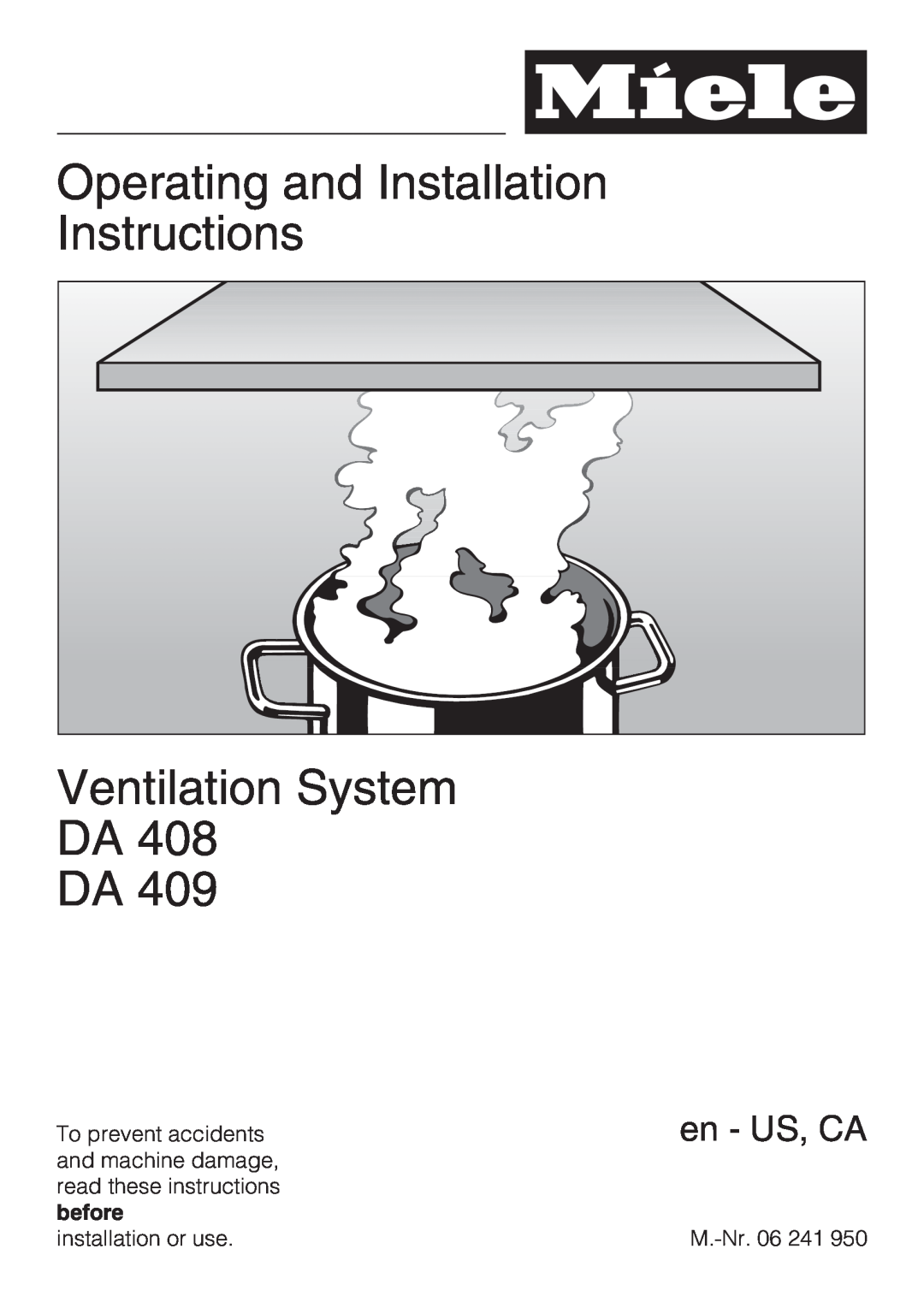 Miele DA409 installation instructions Operating and Installation Instructions, Ventilation System DA DA, en - US, CA 