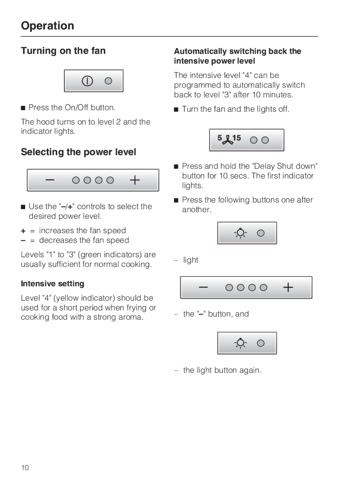 Miele DA5321D installation instructions Operation, Turning on the fan, Selecting the power level, Intensive setting 